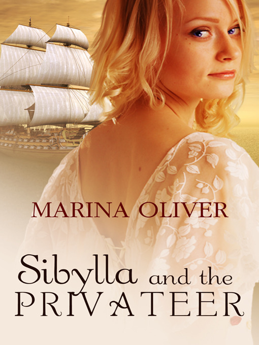 Title details for Sibylla and the Privateer by Marina Oliver - Available